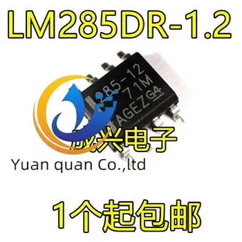 30 adet orijinal yeni LM285DR-1.2 voltaj referans çip 285D-1-2 serigrafi 285-12