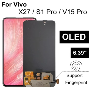 6.39 OLED Vivo X27 LCD S1 Pro V1832A LCD ekran dokunmatik ekranlı sayısallaştırıcı grup İçin Yedek vivo V15 Pro 1818 LCD