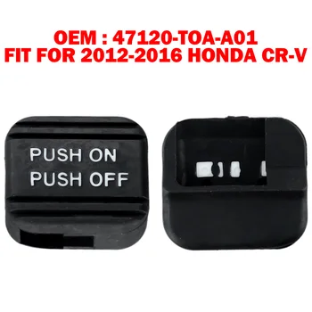 Honda için CR-V 2012-2016 Araba E-acil Park Freni pedal pedi Siyah 47120-T0A-A01 İç Yedek Parçalar